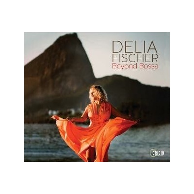 FISCHER, DELIA - BEYOND BOSSA 1 CD