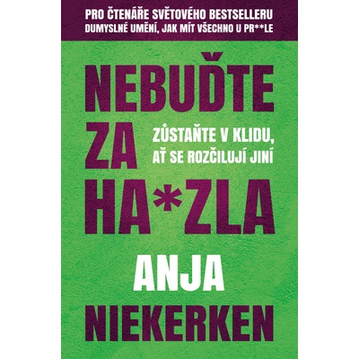 Nebuďte za kreténa