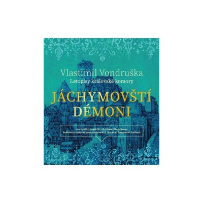 Vondruška, Vlastimil - Jáchymovští démoni