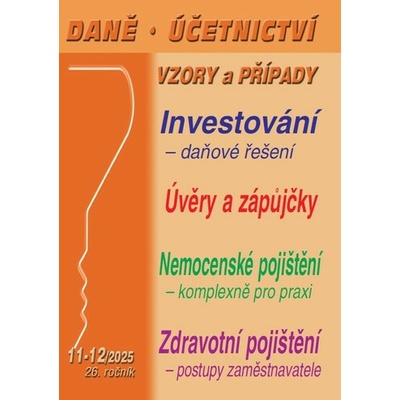 DÚVaP 11-12 / 2025 - Investování – daňové řešení - Ivan Macháček, Vladimír Hruška, Eva Dandová, Antonín Daněk
