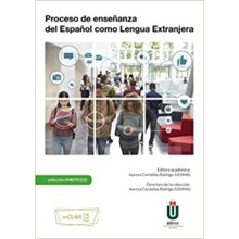 Proceso de ensenanza del Espanol como Lengua Extranjera
