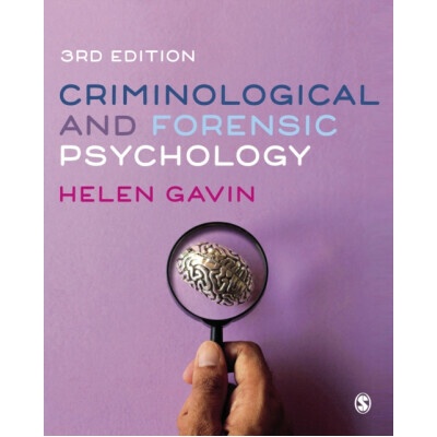 Criminological and Forensic Psychology - Helen Gavin