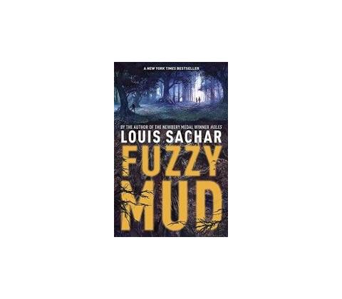 Fuzzy Mud Louis Sachar
