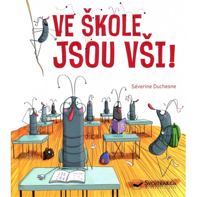 Ve škole jsou vši! - Séverine Duchesne