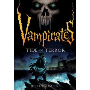 Vampirates 2: Tide of Terror | Justin Somper (2008)