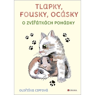 Tlapky, fousky, ocásky