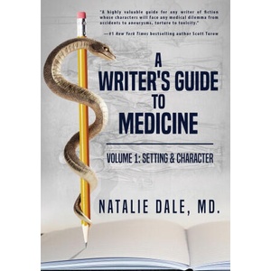 Writer's Guide to Medicine. Volume 1 (2021)