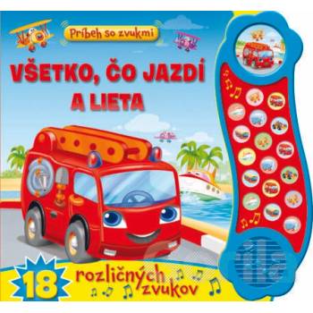 Příběh se zvuky Vše, co jezdí a létá