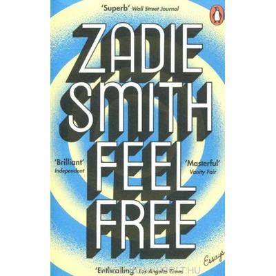 Feel Free | Zadie Smith