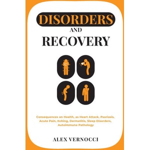 Disorders and Recovery | Alex Vernocci (ISBN: 9798568580355)