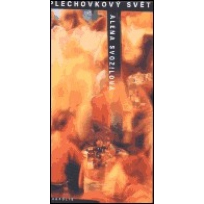 Plechovkový svět - Alena Svozilová