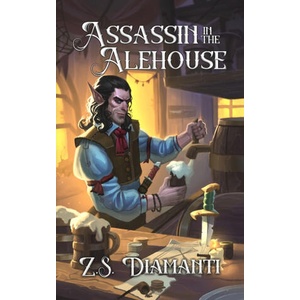 Assassin in the Alehouse | Z. S. Diamanti (ISBN: 9781961580268)