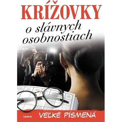 Krížovky o slávnych osobnostiach – veľké písmená
