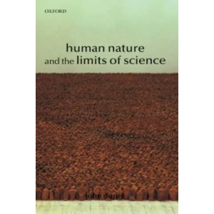 Human Nature and the Limits of Science | John Dupre (ISBN: 9780199248063)