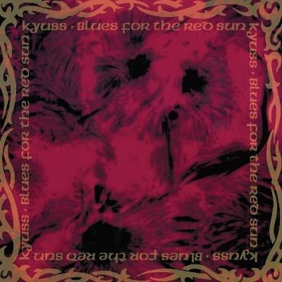 Kyuss Blues For The Red Sun Reissue LP