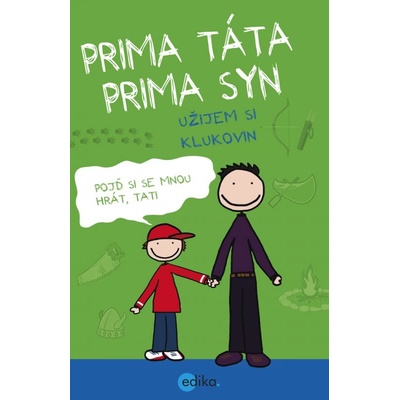 Prima táta, prima syn – užijem si klukovin - Uschi Dyballová