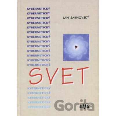 Kybernetický svet - Ján Sarnovský