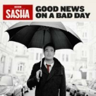 Sasha - Good News On A Bad Day CD