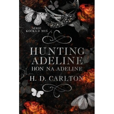 Hunting Adeline - Hon na Adeline – Hledejceny.cz