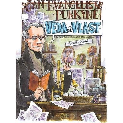 Jan Evangelista Purkyně - Věda a vlast - Chlud Tomáš