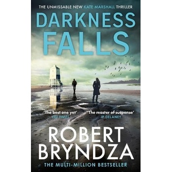 Darkness Falls - Robert Bryndza