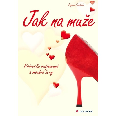 Jak na muže - Regina Swoboda