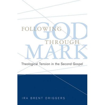 Image 1 of Following God through Mark | Ira Brent Driggers