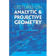 Lectures on Analytic and Projective Geometry Struik Dirk J. Paperback