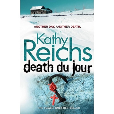 Death du Jour - Kathy Reichs
