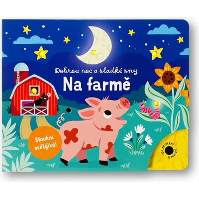 Dobrou noc a sladké sny Na farmě