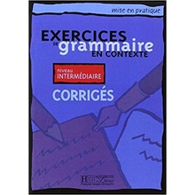 EXERCICES DE GRAMMAIRE EN CONTEXTE - NIVEAU INTERMEDIAIRE CO