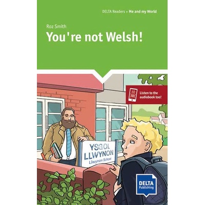 You're not Welsh! (Reader + Delta Augmented)