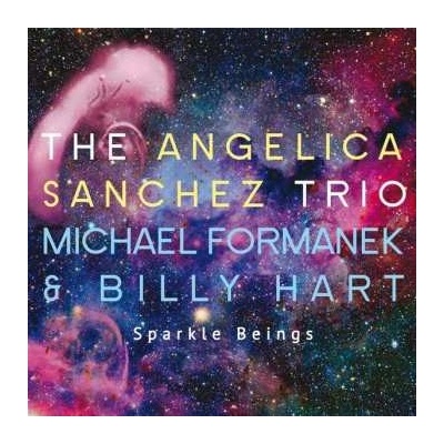 Angelica Sanchez - Sparkle Beings CD