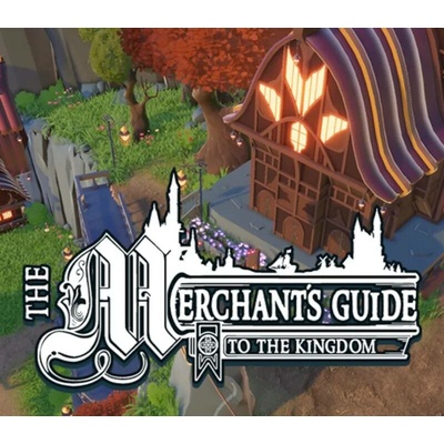 The Merchant's Guide to the Kingdom