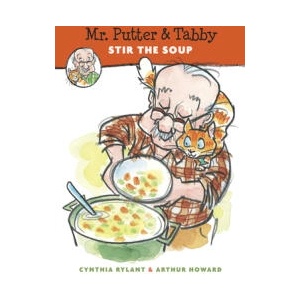 Mr. Putter & Tabby Stir the Soup | Cynthia Rylant, Arthur Howard (ISBN: 9780152050580)