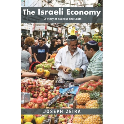 The Israeli Economy - Joseph Zeira