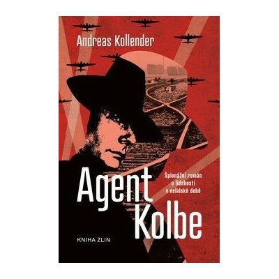 Agent Kolbe - Kollender Andreas