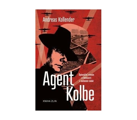 Agent Kolbe - Kollender Andreas