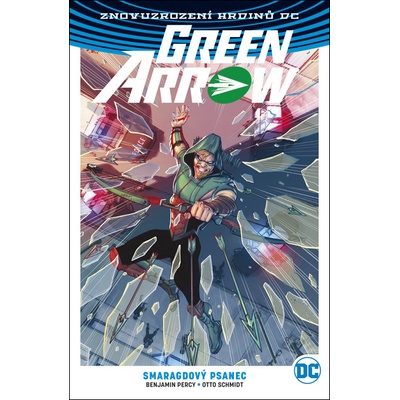 Green Arrow 3 - Smaragdový psanec