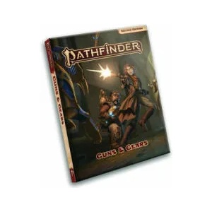 Pathfinder RPG Guns & Gears (P2) | Paizo Staff (2021)