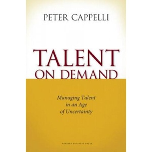 Talent on Demand | Peter Cappelli (ISBN: 9781422104477)