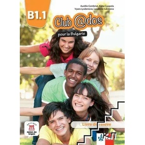 Club @dos pour la Bulgarie. B1.1 (ISBN: 9789543444236)