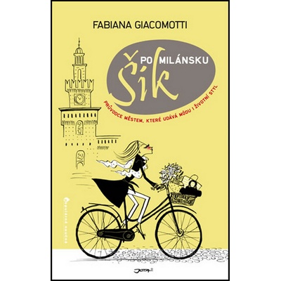 Šik po milánsku - Giacomottiová Fabiana