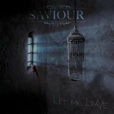 SAVIOUR: LET ME LEAVE CD