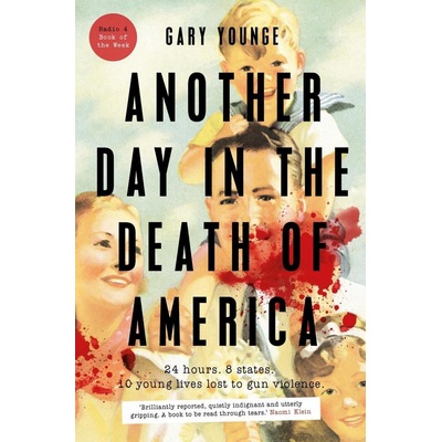 Another Day in the Death of America Hardcove... Gary Younge