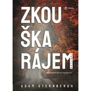 Zkouška rájem