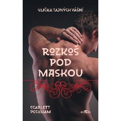 Rozkoš pod maskou - Scarlett Peckham