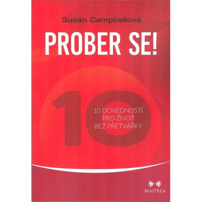 Campbellová Susan: Prober se! - 10 dovedností pro život bez přetvářky