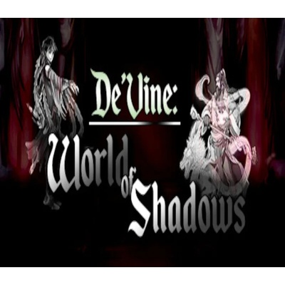 De'Vine World of Shadows