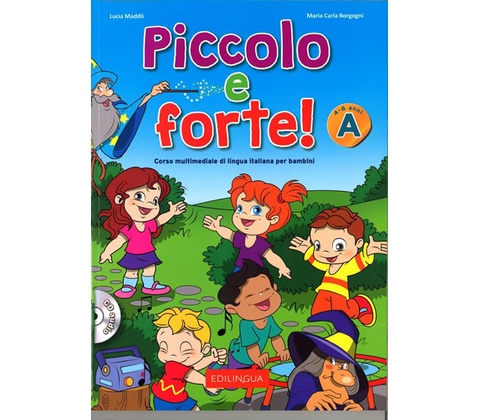 Piccolo e forte! A - Libro + CD Audio